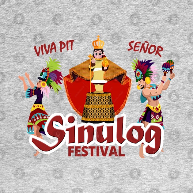 Viva Pit Senor - Sinulog in Cebu by tatzkirosales-shirt-store